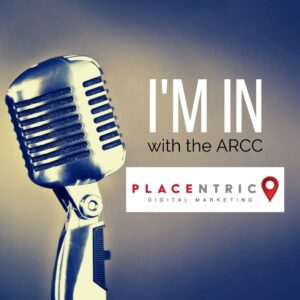I'm In with the ARCC Radio Show with Placentric Digital Marketing