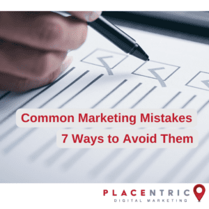 Marketing Mistakes to Avoid, 7 Ways to Avoid Them