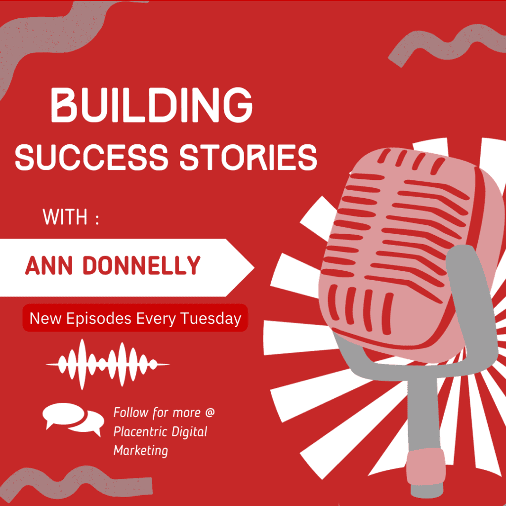 Building Success Stories with Ann Donnelly podcast